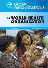 The World Health Organization (Global Organizations)