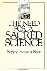 The Need for a Sacred Science (Suny series in Religious Studies)