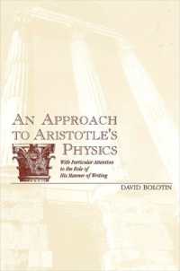 An Approach to Aristotle's Physics : With Particular Attention to the Role of His Manner of Writing
