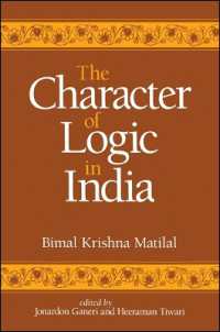 The Character of Logic in India (Suny series in Indian Thought: Texts and Studies)