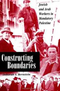 Constructing Boundaries : Jewish and Arab Workers in Mandatory Palestine (Suny series in Israeli Studies)