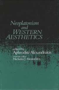 Neoplatonism and Western Aesthetics (Studies in Neoplatonism: Ancient and Modern, Volume 12)