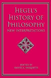 ヘーゲルの哲学史：新解釈<br>Hegel's History of Philosophy : New Interpretations (Suny series in Hegelian Studies)