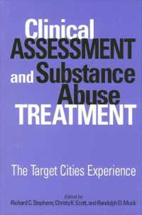 Clinical Assessment and Substance Abuse Treatment : The Target Cities Experience (Suny series, the New Inequalities)