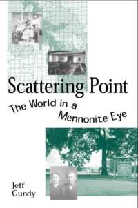 Scattering Point : The World in a Mennonite Eye