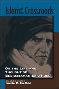 Islam at the Crossroads : On the Life and Thought of Bediuzzaman Said Nursi (Suny series in Near Eastern Studies)