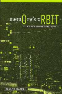 Memory's Orbit : Film and Culture 1999-2000 (Suny series in Postmodern Culture)