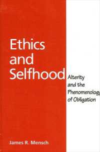 倫理学と自己：他者性と義務の現象学<br>Ethics and Selfhood : Alterity and the Phenomenology of Obligation