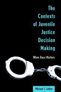 The Contexts of Juvenile Justice Decision Making : When Race Matters