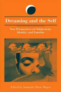 Dreaming and the Self : New Perspectives on Subjectivity, Identity, and Emotion (Suny series in Dream Studies)