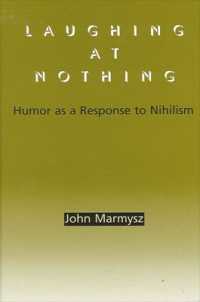 ニヒリズムへの応答としてのユーモア<br>Laughing at Nothing : Humor as a Response to Nihilism