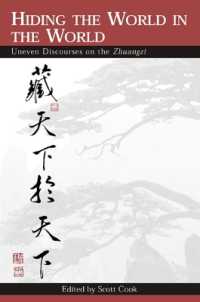 Hiding the World in the World : Uneven Discourses on the Zhuangzi (Suny series in Chinese Philosophy and Culture)