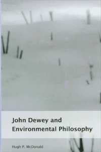 Ｊ．デューイと環境哲学<br>John Dewey and Environmental Philosophy (Suny series in Environmental Philosophy and Ethics)
