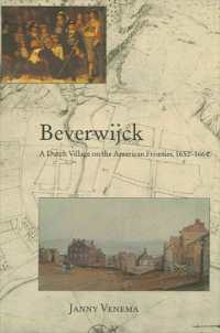 Beverwijck : A Dutch Village on the American Frontier, 1652-1664
