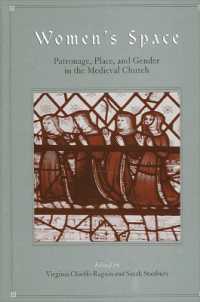 Women's Space : Patronage, Place, and Gender in the Medieval Church (Suny series in Medieval Studies)