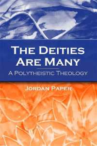 The Deities Are Many : A Polytheistic Theology (Suny series in Religious Studies)