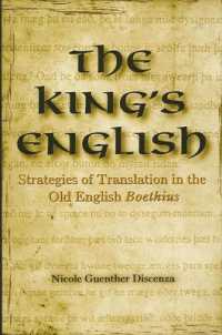 The King's English : Strategies of Translation in the Old English Boethius (Suny series in Medieval Studies)