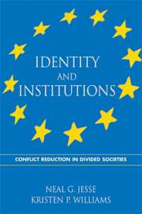 Identity and Institutions : Conflict Reduction in Divided Societies (Suny series in National Identities)