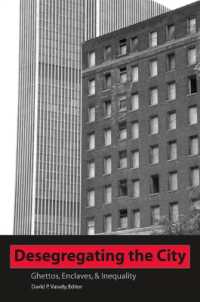 都市の差別撤廃<br>Desegregating the City : Ghettos, Enclaves, and Inequality (Suny series in African American Studies)