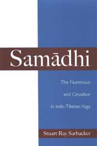 Samādhi : The Numinous and Cessative in Indo-Tibetan Yoga (Suny series in Religious Studies)