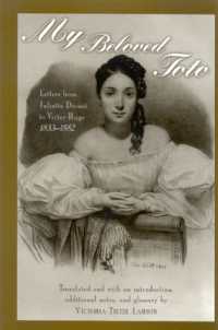 My Beloved Toto : Letters from Juliette Drouet to Victor Hugo 1833-1882 (Suny series, Women Writers in Translation)