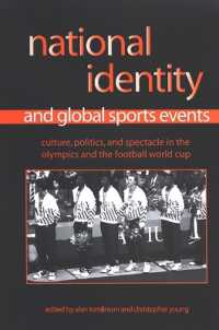 National Identity and Global Sports Events : Culture, Politics, and Spectacle in the Olympics and the Football World Cup (Suny series on Sport, Culture, and Social Relations)