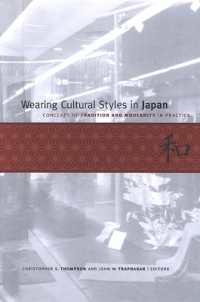 Wearing Cultural Styles in Japan : Concepts of Tradition and Modernity in Practice