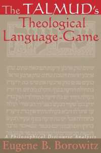 The Talmud's Theological Language-Game : A Philosophical Discourse Analysis (Suny series in Jewish Philosophy)