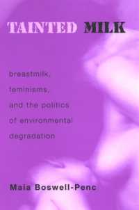 母乳、フェミニズムと環境<br>Tainted Milk : Breastmilk, Feminisms, and the Politics of Environmental Degradation