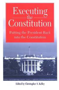 Executing the Constitution : Putting the President Back into the Constitution (Suny series in American Constitutionalism)