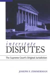 Interstate Disputes : The Supreme Court's Original Jurisdiction