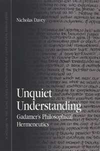 Unquiet Understanding : Gadamer's Philosophical Hermeneutics (Suny series in Contemporary Continental Philosophy)