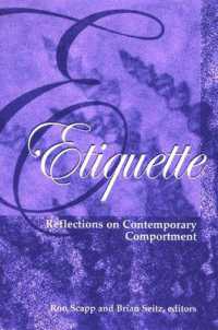 Etiquette : Reflections on Contemporary Comportment (Suny series, Hot Topics: Contemporary Philosophy and Culture)