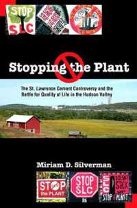 Stopping the Plant : The St. Lawrence Cement Controversy and the Battle for Quality of Life in the Hudson Valley (Suny series, an American Region: Studies in the Hudson Valley)