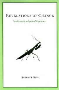 Revelations of Chance : Synchronicity as Spiritual Experience (Suny series in Transpersonal and Humanistic Psychology)