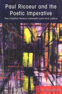 Paul Ricoeur and the Poetic Imperative : The Creative Tension between Love and Justice (Suny series in Theology and Continental Thought)