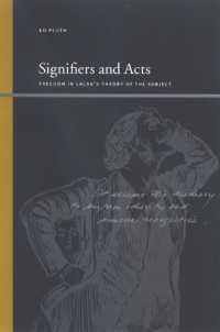 ラカンの主体の理論における自由<br>Signifiers and Acts : Freedom in Lacan's Theory of the Subject (Suny series, Insinuations: Philosophy, Psychoanalysis, Literature)