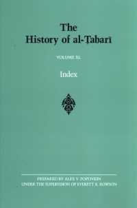 The History of al-Ṭabarī Volume XL : Index (Suny series in Near Eastern Studies)