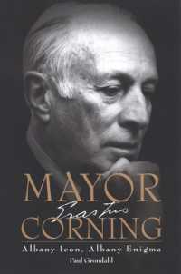 Mayor Corning : Albany Icon, Albany Enigma