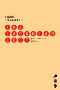 The Lacanian Left : Essays on Psychoanalysis and Politics (Suny series in Psychoanalysis and Culture)