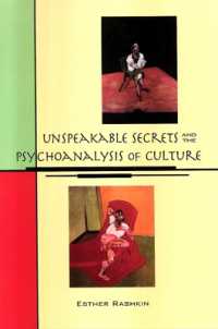 Unspeakable Secrets and the Psychoanalysis of Culture (Suny series in Psychoanalysis and Culture)