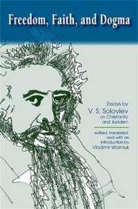 Freedom, Faith, and Dogma : Essays by V. S. Soloviev on Christianity and Judaism