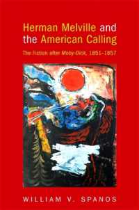 Herman Melville and the American Calling : The Fiction after Moby-Dick, 1851-1857