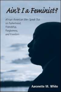 Ain't I a Feminist? : African American Men Speak Out on Fatherhood, Friendship, Forgiveness, and Freedom