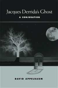 デリダの亡霊<br>Jacques Derrida's Ghost : A Conjuration