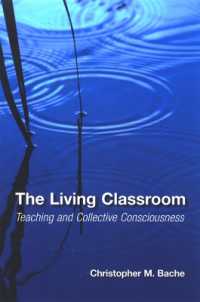 The Living Classroom : Teaching and Collective Consciousness (Suny series in Transpersonal and Humanistic Psychology)