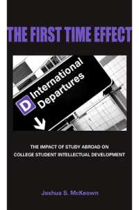 The First Time Effect : The Impact of Study Abroad on College Student Intellectual Development