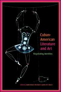 キューバ系アメリカ人の文学・芸術<br>Cuban-American Literature and Art : Negotiating Identities (Suny series in Latin American and Iberian Thought and Culture)