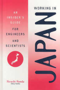 エンジニア・科学者のための日本での就職ガイド（第２版）<br>Working in Japan : An Insider's Guide for Engineers and Scientists （2ND）