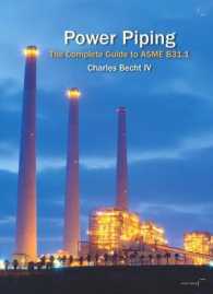 Power Piping : The Complete Guide to ASME B31.1